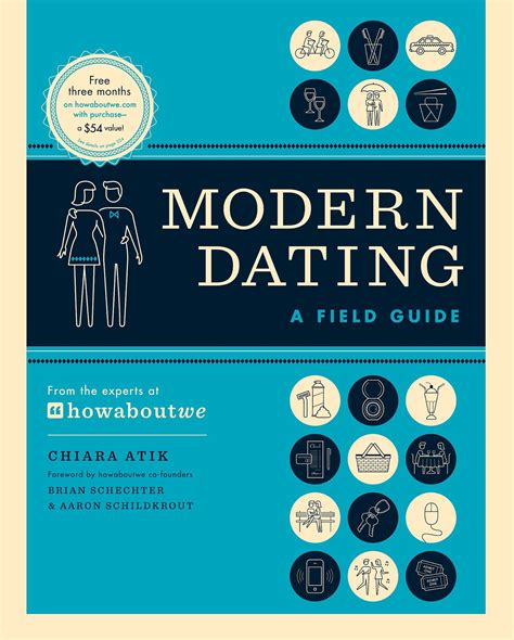 Modern dating a field guide